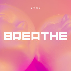 Keykey的專輯Breathe