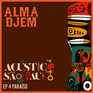 收聽Alma Djem的O Amor É Flor (Acústico)歌詞歌曲