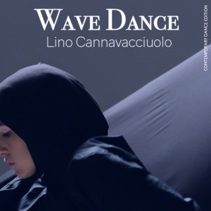 Album Wave dance (Contemporary Dance Edition) from Lino Cannavacciuolo