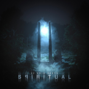 收聽22 Void Beats的Spiritual歌詞歌曲