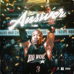 Album The Answer (Explicit) from Kuzco Da Foo