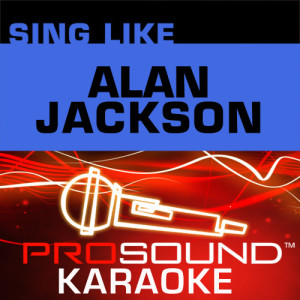 收聽ProSound Karaoke Band的Gone Country (Karaoke with Background Vocals) [In the Style of Alan Jackson] (Karaoke With Background Vocals)歌詞歌曲