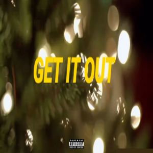 Album Get It out (Explicit) from Abhilash