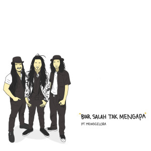 Listen to PT Menggelora song with lyrics from PT Menggelora