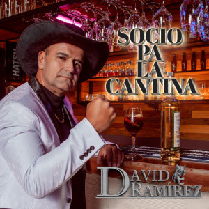 David Ramirez的專輯Socio Pa La Cantina