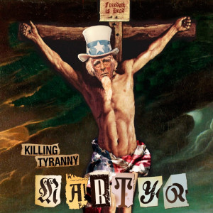 Killing Tyranny的專輯Martyr (Explicit)
