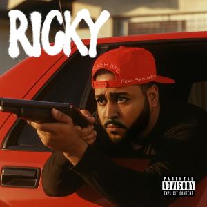 Cash BFD的專輯Ricky (feat. Springz) [Explicit]