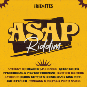 Album ASAP Riddim oleh Irie Ites