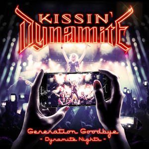 Album Generation Goodbye - Dynamite Nights (Live) from Kissin' Dynamite