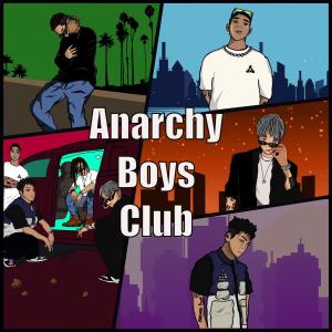 ดาวน์โหลดและฟังเพลง ANARCHY BOYS CLUB พร้อมเนื้อเพลงจาก TAN