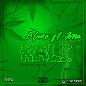 Dengarkan Kali(feat. Jerra) (Explicit) lagu dari Blaze dengan lirik