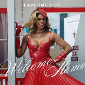 Laverne Cox的專輯Welcome Home