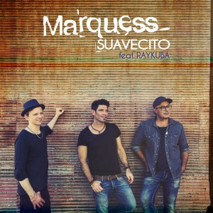 ดาวน์โหลดและฟังเพลง Suavecito พร้อมเนื้อเพลงจาก Marquess