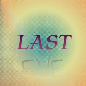 Listen to Last Eve song with lyrics from Freddo Rien