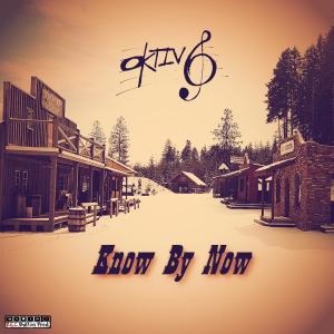 Album Know By Now from Oktiv6