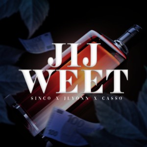 Sinco的專輯Jij Weet