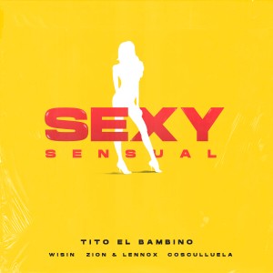 收聽Tito "El Bambino"的Sexy Sensual歌詞歌曲