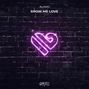 Album Show Me Love from Alamo