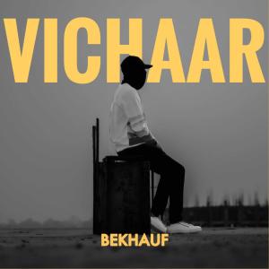 Album Vichaar from Bekhauf