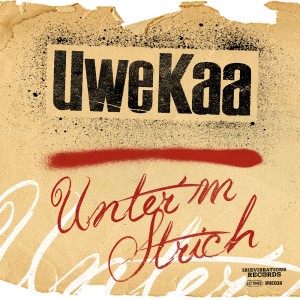 Listen to Unter'm Strich (Album Version) song with lyrics from Uwe Kaa