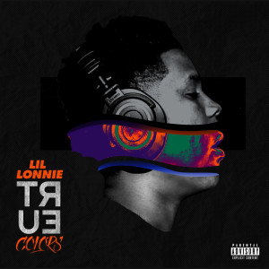 Album True Colors (Explicit) oleh Lil Lonnie