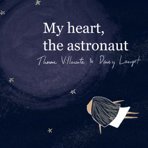 Album My Heart, The Astronaut from Davey Langit
