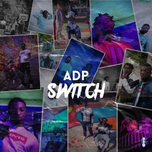 Album Switch 1 (Explicit) from ADP