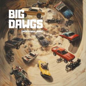 อัลบัม Big Dawgs (Drum'n'Bass) ศิลปิน The FifthGuys