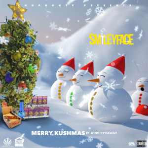 Album Merry Kushmas (feat. Dunebydaway) (Explicit) oleh Smileyface