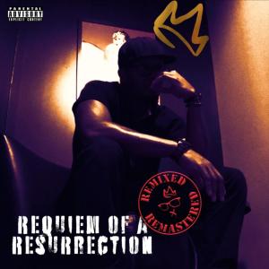 ดาวน์โหลดและฟังเพลง Requiem Of A Resurrection (REMIX|Explicit) พร้อมเนื้อเพลงจาก Silent Quill