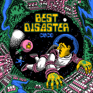 收聽Cuco的Best Disaster歌詞歌曲