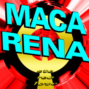 อัลบัม Macarena ศิลปิน Ste Reo Love