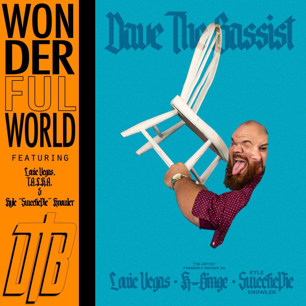 Wonderful World (feat. Louie Vegas, K-Binge & Kyle "SweetiePie" Knowler) (Explicit)