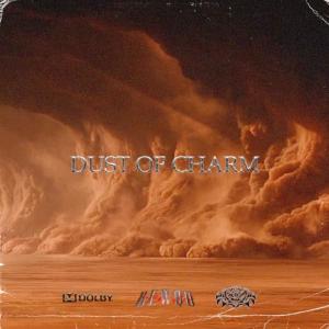 ดาวน์โหลดและฟังเพลง DUST OF CHARM พร้อมเนื้อเพลงจาก PVTİ