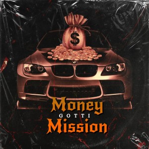 Album Money Mission (Explicit) from Gotti