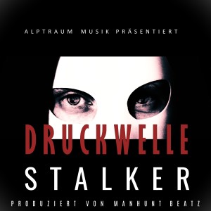 อัลบัม Druckwelle (Explicit) ศิลปิน Stalker