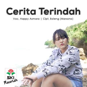 Listen to Cerita Terindah song with lyrics from Happy Asmara
