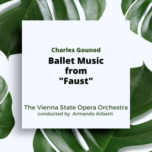 Listen to Ballet Music From Faust: I. Dance of the Nubians, allegretto song with lyrics from The Vienna State Opera Orchestra