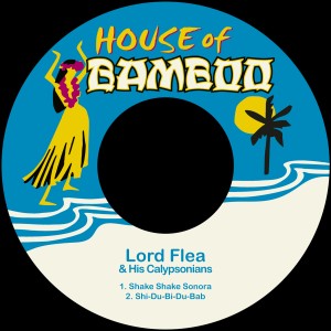 อัลบัม Shake Shake Sonora / Shi-Du-Bi-Du-Bab ศิลปิน Lord Flea & His Calypsonians