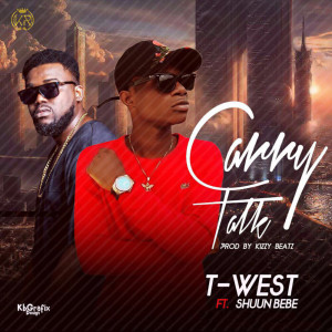 Listen to Carry Talk song with lyrics from T-West