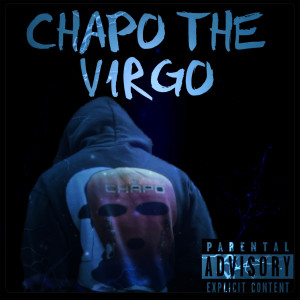 Album Chapo the Virgo (Explicit) from 