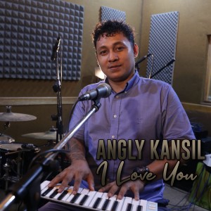 Album I Love You from Angly Kansil