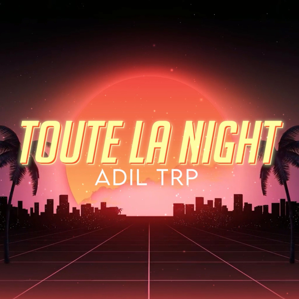 Toute la night