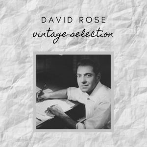 David Rose - Vintage Selection