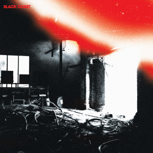 Black Coast的专辑Black Coast (Explicit)
