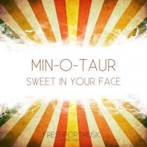 Listen to Sweet in Your Face (Leechy Alexej Remix) song with lyrics from Min-O-Taur