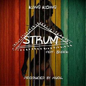 收聽킹콩的Strum (DMNT Remix)歌詞歌曲