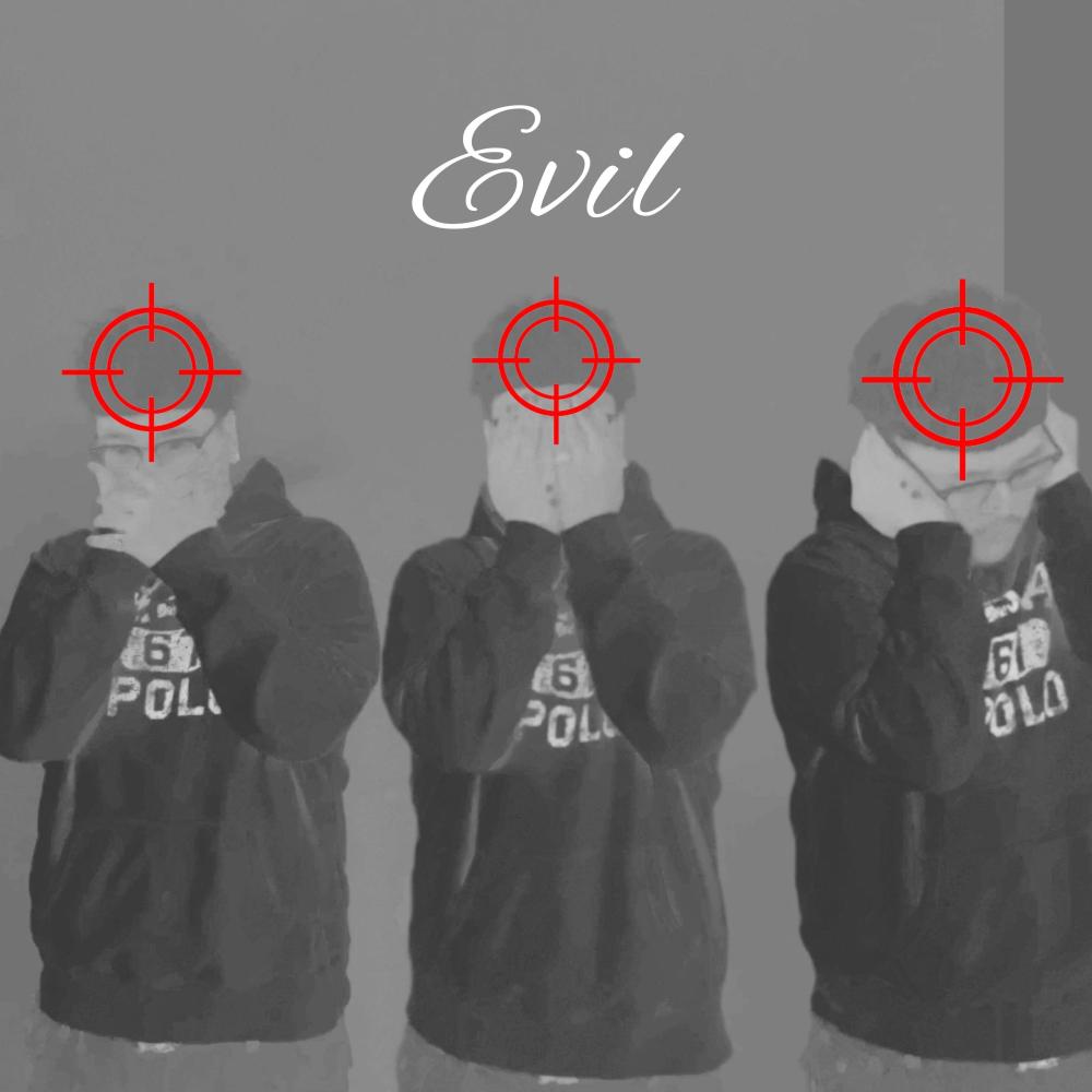 Evil (Explicit)