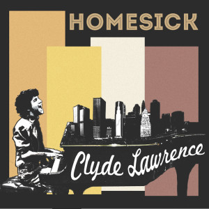 Homesick dari Clyde Lawrence
