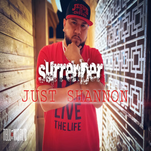 Album Surrender from Just Shannon